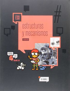 TECNOLOGA 4 ESO - ESTRUCTURAS Y MECANISMOS