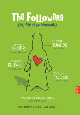 THE FOLLOWERS (DEL REY DE LOS MINDUNDIS)