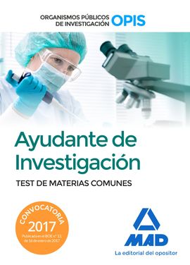 AYUDANTES DE INVESTIGACIN DE LOS ORGANISMOS PBLICOS DE INVESTIGACIN. TEST DEL