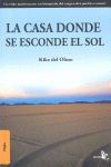 LA CASA DONDE SE ESCONDE EL SOL