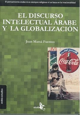 DISCURSO INTELECTUAL ARABE Y LA GLOBALIZACION,EL