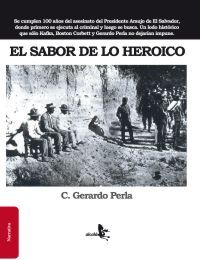 EL SABOR DE LO HEROICO