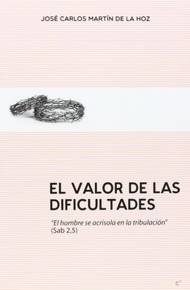 VALOR DE LAS DIFICULTADES,EL