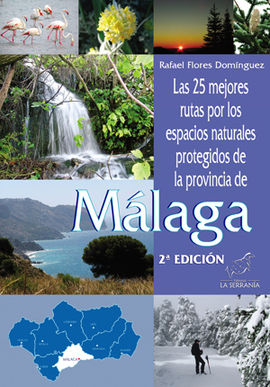 LAS 25 MEJORES RUTAS POR LOS ESPACIOS NATURALES PROTEGIDOS DE LA PROVINCIA DE M