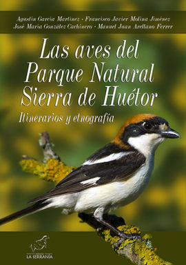 LAS AVES DEL PARQUE NATURAL SIERRA DE HUTOR