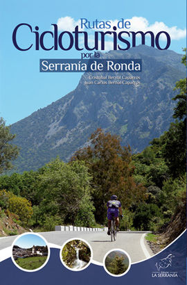 RUTAS DE CICLOTURISMO POR LA SERRANA DE RONDA