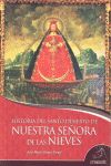 HISTORIA DEL SANTO DESIERTO DE NUESTRA SEORA DE LAS NIEVES