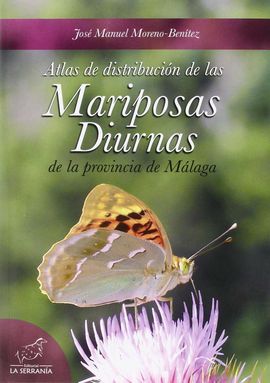 ATLAS DE DISTRIBUCIN DE LAS MARIPOSAS DIURNAS DE LA PROVINCIA DE MLAGA