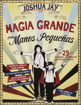 MAGIA GRANDE PARA MANOS PEQUE�AS