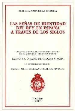 SEAS DE IDENTIDAD DEL REY EN ESPAA A TRAVS DE LOS SIGLOS, LAS