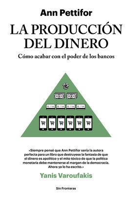 LA PRODUCCIN DEL DINERO