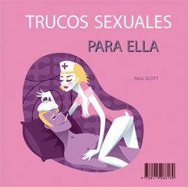 TRUCOS SEXUALES PARA L Y TRUCOS SEXUALES PARA ELLA