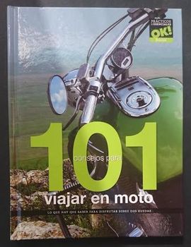 101 CONSEJOS PARA VIAJAR EN MOTO