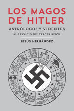 LOS MAGOS DE HITLER