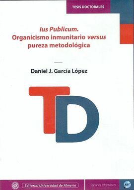 IUS PUBLICUM. ORGANICISMO INMUNITARIO VERSUS PUREZA METODOLGICA