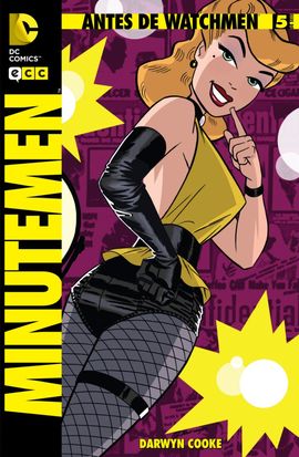 ANTES DE WATCHMEN: MINUTEMEN NM. 05
