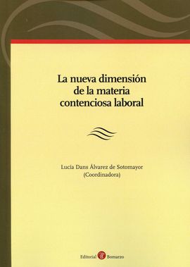 LA NUEVA DIMENSIN DE LA MATERIA CONTENCIOSA LABORAL