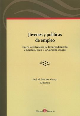 JVENES Y POLTICAS DE EMPLEO: ENTRE LA ESTRATEGIA DE EMPRENDIMIENTO Y EMPLEO JO