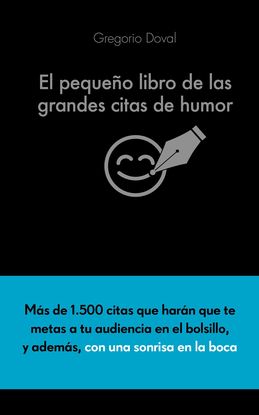 EL PEQUEO LIBRO DE LAS GRANDES CITAS DE HUMOR