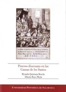 PROCESO DIOCESANO EN LAS CAUSAS DE LOS SANTOS