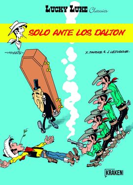 LUCKY LUKE SOLO ANTE LOS DALTON