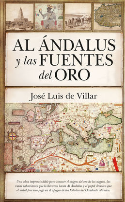 AL NDALUS Y LAS FUENTES DEL ORO