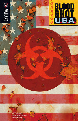 BLOODSHOT 05: BLOODSHOT U.S.A.