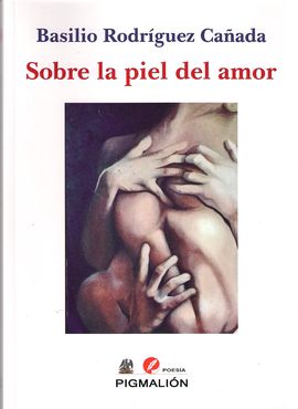 SOBRE LA PIEL DEL AMOR