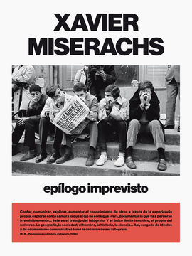 XAVIER MISERACHS. EPLOGO IMPREVISTO