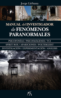 MANUAL DEL INVESTIGADOR DE FENMENOS PARANORMALES