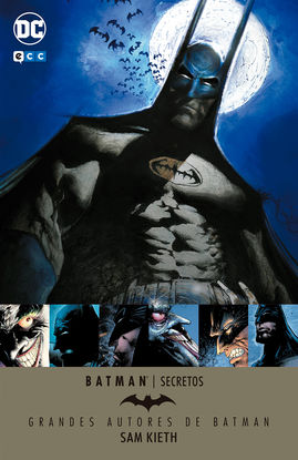 GRANDES AUTORES DE BATMAN: SAM KIETH - SECRETOS