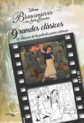 GRANDES CLSICOS DISNEY PARA COLOREAR-BLANCANIEVES Y LOS SIETE ENANITOS