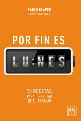 POR FIN ES LUNES