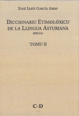 DICCIONARIU ETIMOLXICU DE LA LLINGUA ASTURIANA. DELLA TOMU II