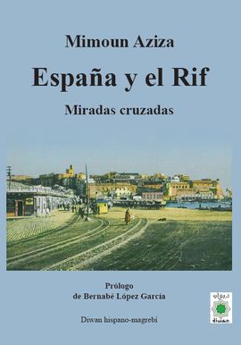 ESPAA Y EL RIF. MIRADAS CRUZADAS