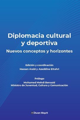 DIPLOMACIA CULTURAL Y DEPORTIVA. NUEVOS CONCEPTOS Y HORIZONTES