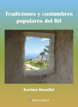 TRADICIONES Y COSTUMBRES POPULARES DEL RIF