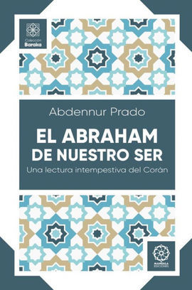 EL ABRAHAM DE NUESTRO SER