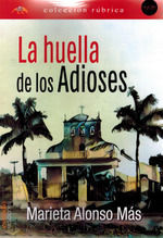 LA HUELLA DE LOS ADIOSES