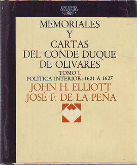 MEMORIALES Y CARTAS DEL CONDE DUQUE DE OLIVARES. (T.1)