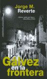 GLVEZ EN LA FRONTERA