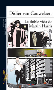 LA DOBLE VIDA DE MARTIN HARRIS