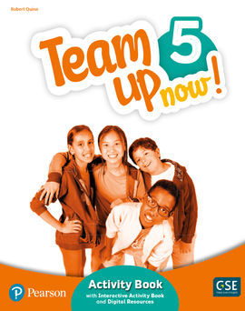TEAM UP NOW! 5 ACTIVITY BOOK & INTERACTIVE ACTIVITY BOOK AND DIGITALRESOURCES AC