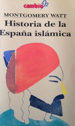 HISTORIA DE LA ESPAA ISLMICA