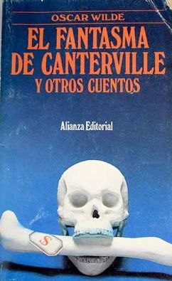 EL FANTASMA DE CANTERVILLE Y OTROS CUENTOS