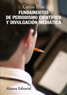 FUNDAMENTOS DE PERIODISMO CIENTFICO Y DIVULGACIN MEDITICA