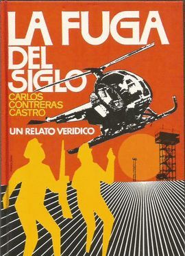 LA FUGA DEL SIGLO