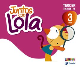 JUNTOS CON LOLA 3 AOS TERCER TRIMESTRE