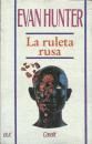 LA RULETA RUSA