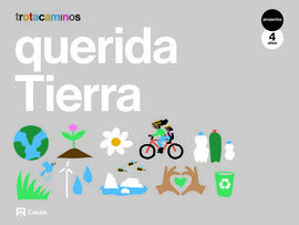 QUERIDA TIERRA 4 AOS TROTACAMINOS